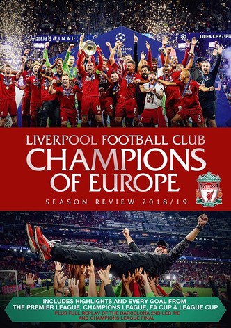 Liverpool Football Club Champions of Europe Season Review 2018-19